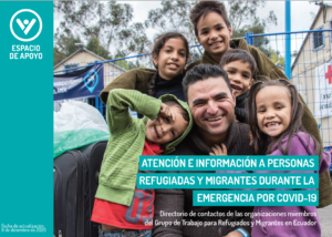 Atención e información a personas refugiadas y migrantes en todo Ecuador