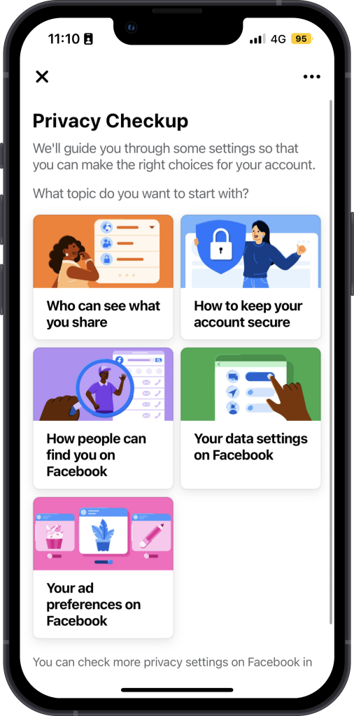 Social media platforms offer easy ways to review your privacy settings